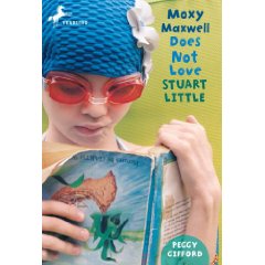 Moxy Maxwell Does Not Love Stuart Little by Peggy Griffiths